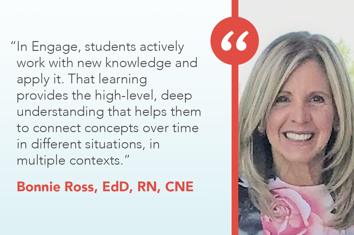 Bonnie Ross, EdD, RN, CNE, explains why Engage Pharmacology is so effective