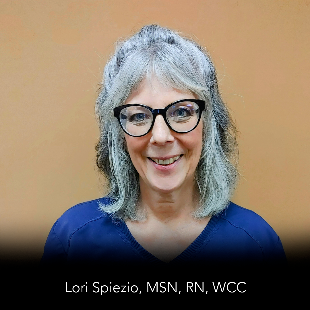 Lori Spezio, MSN, RN, WCC
