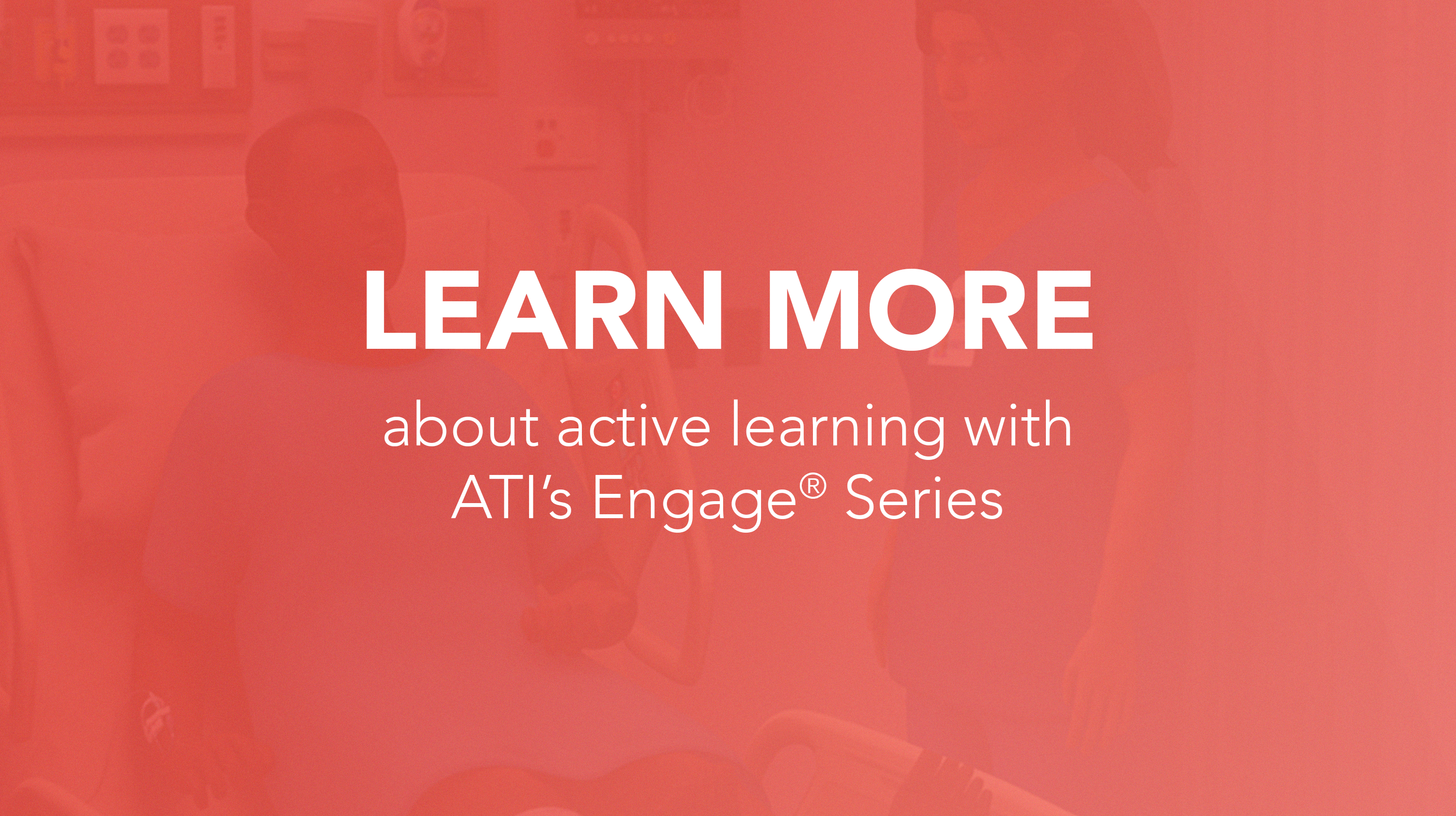 Click here to learn more about active learning in the Engage Series