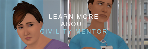 Learn more about Civility Mentor Learn more about Civility Mentor