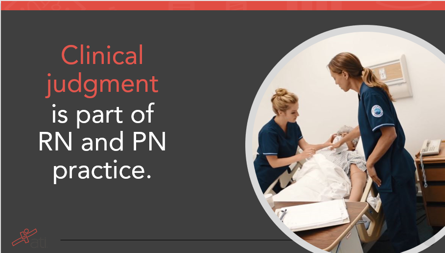 Clinical judgment is part of RN and PN practice Clinical judgment is part of RN and PN practice according to the NCSBN